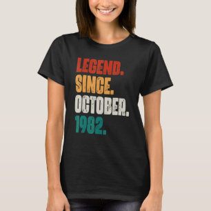 40 Years Old  Legend Since October 1982 40th Birth T-Shirt