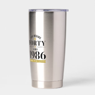 40 Years Old Life Begins At Forty 1986 40th Birthd Insulated Tumbler