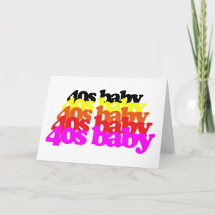 40s Baby Retro Colorful Typography 40th Birthday Card