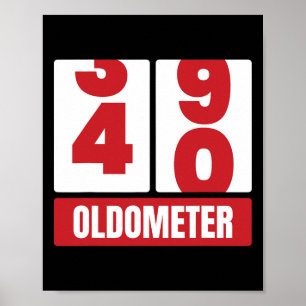 40th 40 Birthday Funny Gift Men Women Oldometer -4 Poster