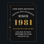 40th Birthday 1981 Black Gold Personalized For Her Invitation<br><div class="desc">For those born in 1981 and celebrating their 40th birthday party we have the ideal birthday invitation card. The black background with a white and gold design is simple and yet elegant. Easily customize the text to the front and the rear of this birthday invitation card using the template provided....</div>
