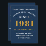 40th Birthday 1981 Blue Gold Personalized For Him Invitation<br><div class="desc">For those born in 1981 and celebrating their 40th birthday party we have the ideal birthday invitation card. The blue background with a white and gold design is simple and yet elegant. Easily customize the text to the front and the rear of this birthday invitation card using the template provided....</div>