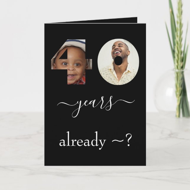 40th Birthday 2 Image Photo Template Card (Front)