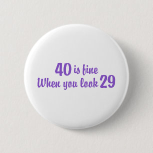40th Birthday 2 Inch Round Button