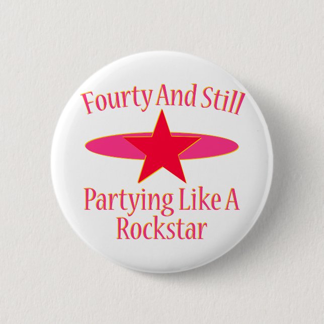 40th Birthday 2 Inch Round Button (Front)