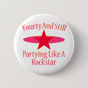 40th Birthday 2 Inch Round Button