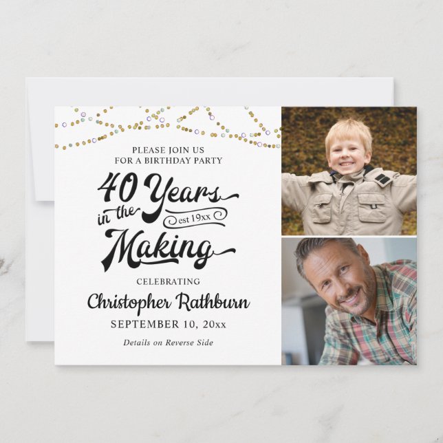40th Birthday 40 YEARS IN THE MAKING Black Gold Invitation (Front)