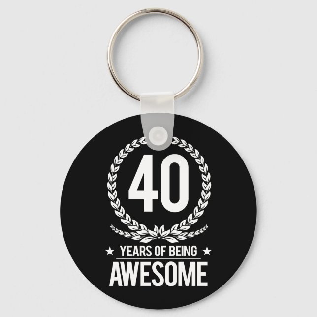 40th Birthday (40 Years Of Being Awesome) Keychain (Front)
