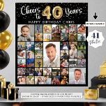 40th Birthday 41 Photo Collage Cheers to 40 Years Poster<br><div class="desc">Create a 40th birthday photo memory display poster print utilizing this easy-to-upload photo collage template with 41 pictures of him or her through the years for a fun birthday party decoration and commemorative keepsake. The design features the title CHEERS TO 40 YEARS with gold foil balloon numbers and your custom...</div>