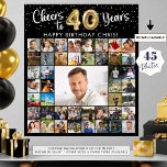 40th Birthday 45 Photo Collage Cheers to 40 Years Poster<br><div class="desc">Create a 40th birthday photo memory display foam board utilizing this easy-to-upload photo collage template with 45 pictures of him or her through the years for a fun birthday party decoration and commemorative keepsake. The design features the title CHEERS TO 40 YEARS with gold foil balloon numbers and your custom...</div>