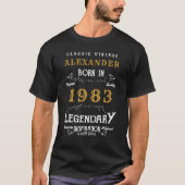 40th Birthday Add Your Name Born 1983 Legendary T-Shirt (Front)