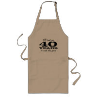 40th Birthday apron for men with cute cooking joke