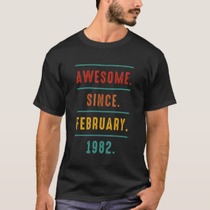 40th Birthday Awesome Since February 1982 Vintage T-Shirt