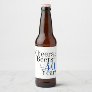 40th Birthday Beers and Cheers Typography Party  Beer Bottle Label