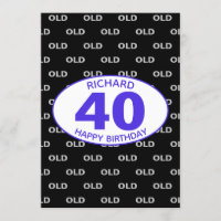 40th Birthday Black Funny OLD Any Age