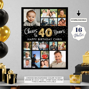 40th Birthday Black Gold 16 Photo Cheers to Years Poster