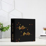 40th birthday black gold hello 40 name script binder<br><div class="desc">Elegant and modern for your notes, party planning or as a guestbook for a 40th birthday party. Black backdrop and faux gold text written with a trendy hand-lettered style script: hello forty. With golden dots as decor. Templates for name and date, golden letters. You can change the background color to...</div>