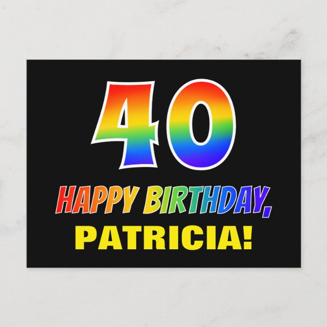 40th Birthday: Bold, Fun, Simple, Rainbow 40 Postcard (Front)