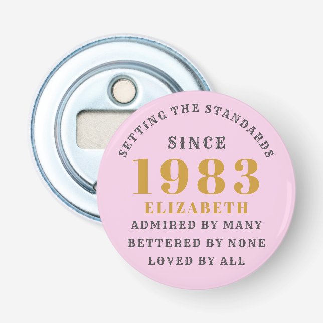 40th Birthday Born 1983 Add Name Pink Gray Bottle Opener (Front)