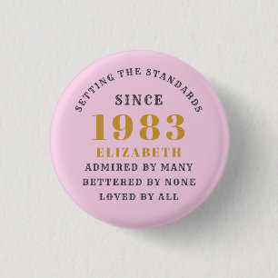 40th Birthday Born 1983 Add Name Pink Grey 1 Inch Round Button