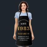 40th Birthday Born 1983 Black Gold Lady's Apron<br><div class="desc">A personalized classic black apron design for that birthday celebration. Add the name to this vintage retro style black, white and gold design for a custom birthday gift. Easily edit the name and year with the template provided. A wonderful custom birthday gift. More gifts and party supplies for that party...</div>