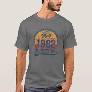 40Th Birthday Born May 1982 Absolutely Awesome T-Shirt