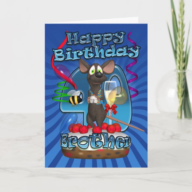 40th Birthday Card For Brother - Funky Mouse On A (Front)