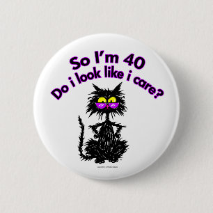 40th Birthday Cat Gifts 2 Inch Round Button