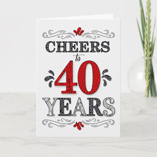 40th Birthday Cheers in Red White Black Pattern Card (Front)