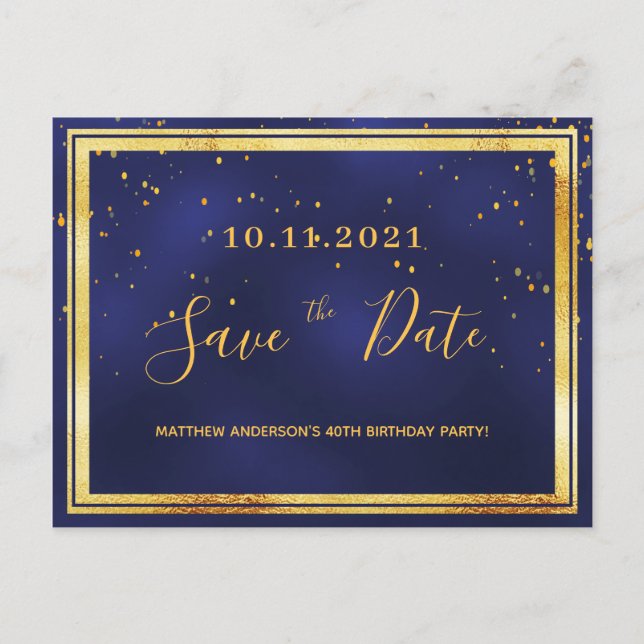 40th birthday dark blue gold save the date postcard (Front)