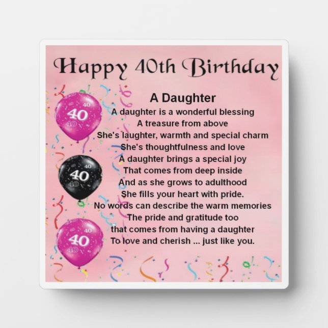 40th  Birthday Daughter Poem Plaque (Front)