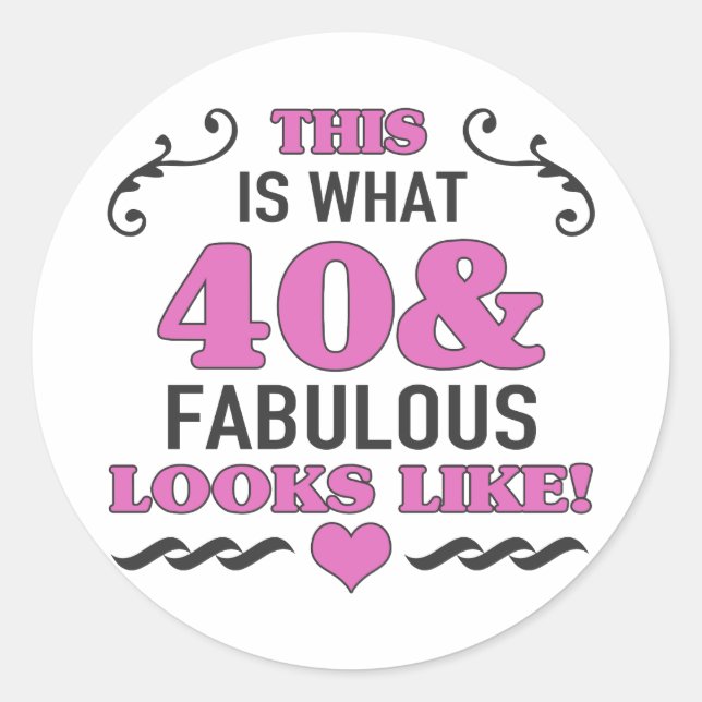 40th Birthday Fabulous Classic Round Sticker (Front)