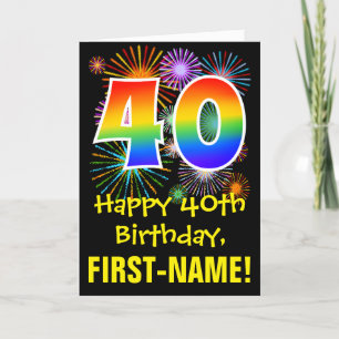 40th Birthday: Fireworks Pattern + Rainbow 40 Fun Card