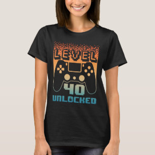 40th Birthday For Men Level 40 Unlocked Gamer 40 Y T-Shirt
