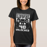 40th Birthday For Men Level 40 Unlocked Gamer 40 Y T-Shirt<br><div class="desc">40th Birthday For Men Level 40 Unlocked Gamer 40 Year Old</div>