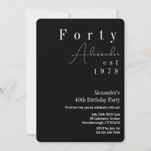 40th Birthday Forty Black and White Party Invitation