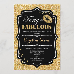 40th Birthday - Forty Fabulous Gold Black Invitation