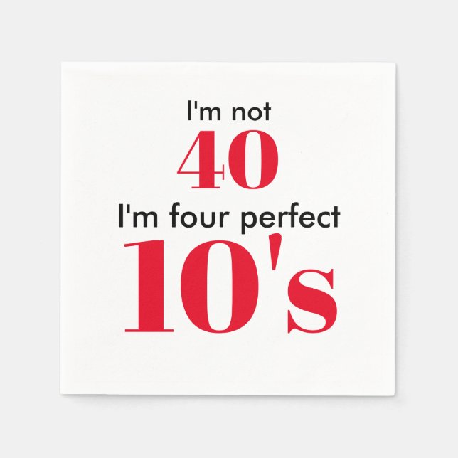 40th birthday four perfect tens bright red napkin (Front)