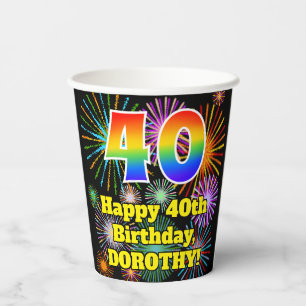 40th Birthday: Fun Fireworks Pattern + Rainbow 40 Paper Cups