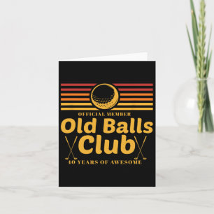 40th Birthday Funny Golf Old Club Member Golfer  Card