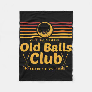 40th Birthday Funny Golf Old Club Member Golfer Fleece Blanket