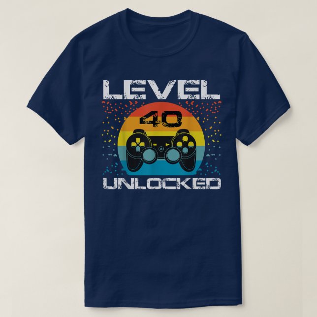 40th Birthday Gamer Party Level 40 Unlocked Funny  T-Shirt (Design Front)