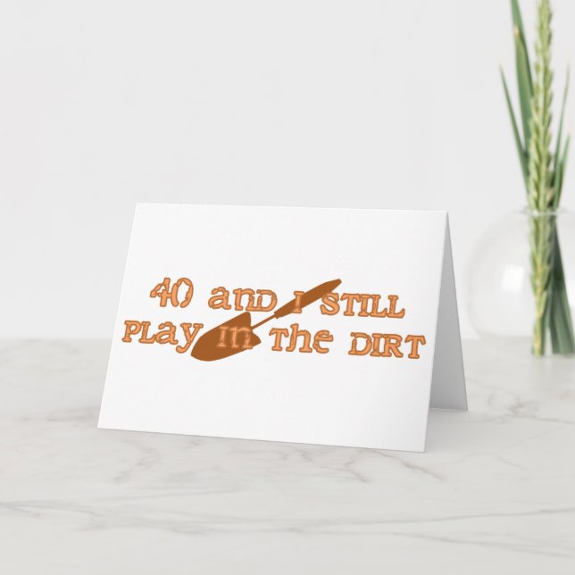 40th Birthday Gardening Card (Front)