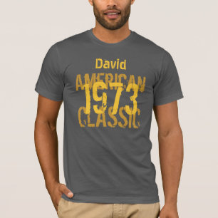 40th Birthday Gift 1973 American Classic V203 T-Shirt