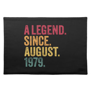 40Th Birthday Gift August 1979 Funny Men Womens 40 Placemat