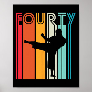 40th Birthday Gift Karate Retro Taekwondo Martial  Poster