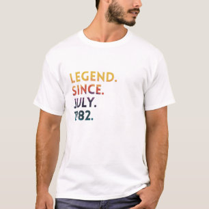40Th Birthday Gift Legend Since July 1982 Fortieth T-Shirt