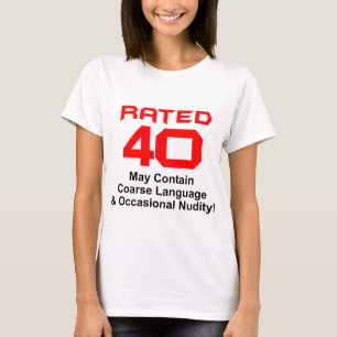 40th Birthday Gifts! T-Shirt