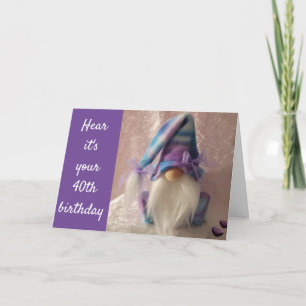 *40th* BIRTHDAY GNOME SAYS ON YOUR WAY TO 50! Card