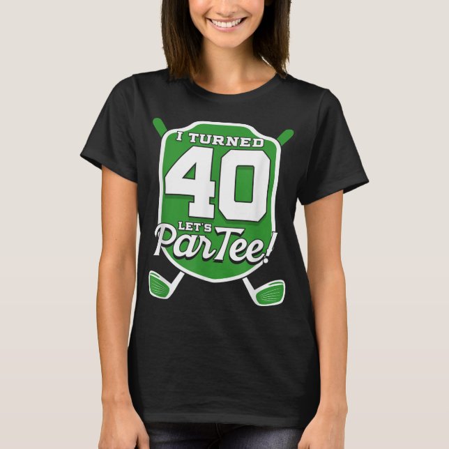 40th Birthday Golfer Golfing 40 Bday Golf Player G T-Shirt (Front)